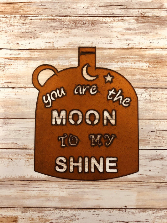 You Are the Moon to My Shine Rustic Wall Shine