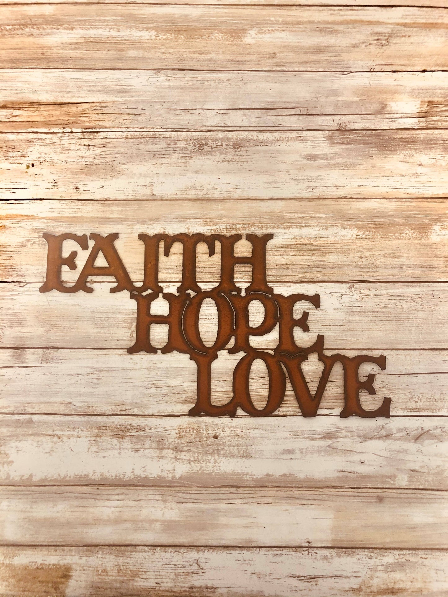 Faith Hope Love Inspirational Sign